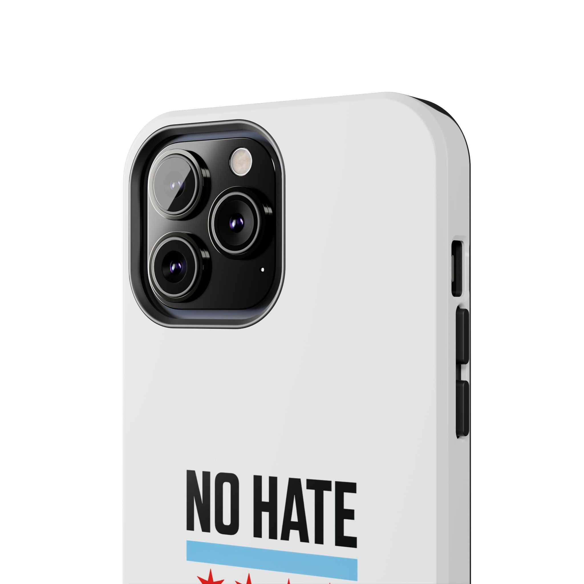 Tough Phone Cases with Chicago Flag Design, No Hate Chicago Mobile Case, Gift for Chicago Lovers, Pride Accessories,  Holiday Present