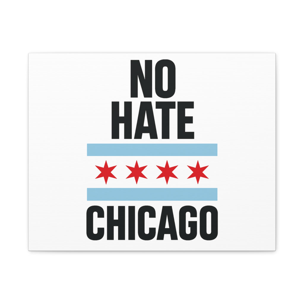 Chicago Canvas Art, Inspirational Wall Decor, No Hate Message, Chicago Gifts, Home Office Decor