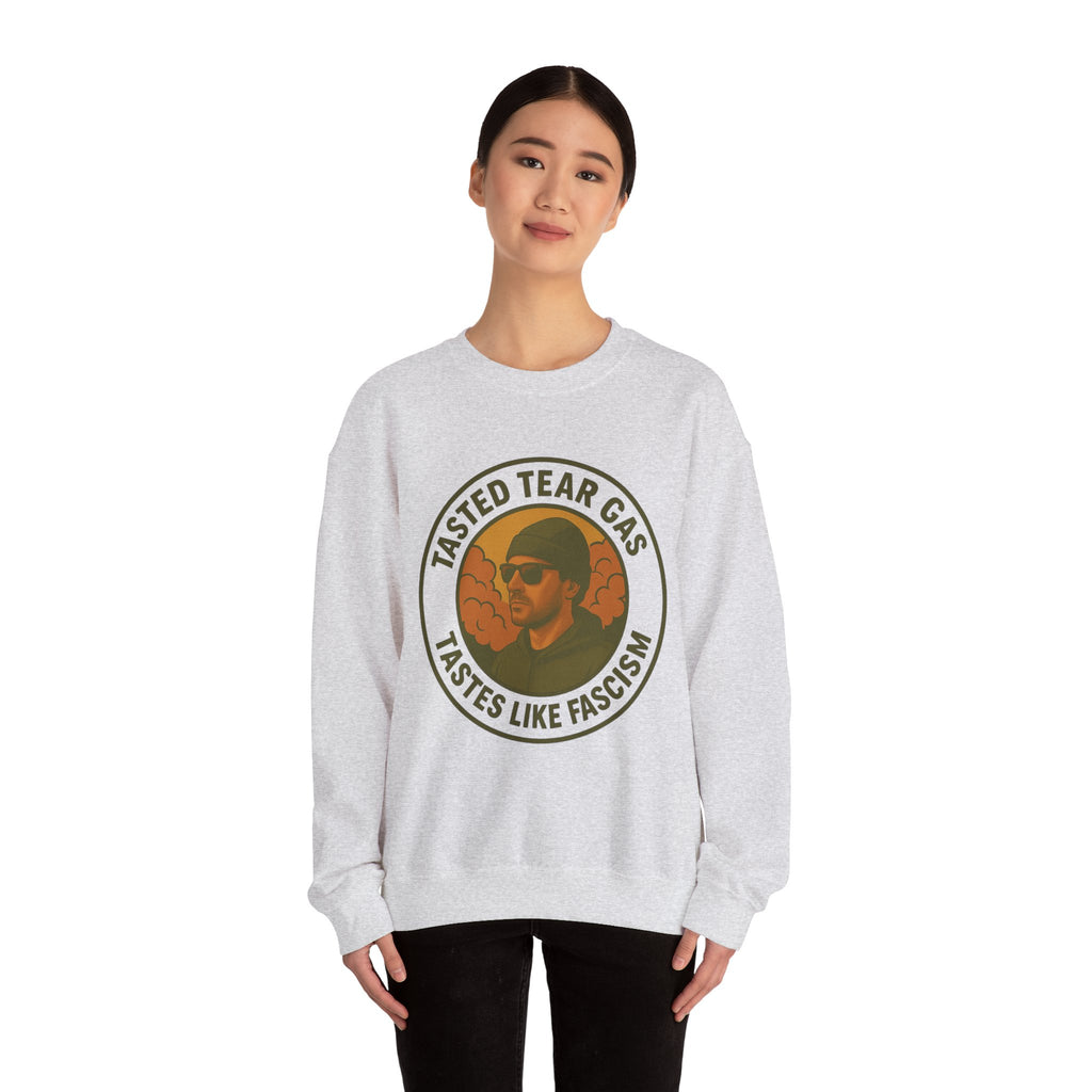 Tasted Tear Gas Sweatshirt
