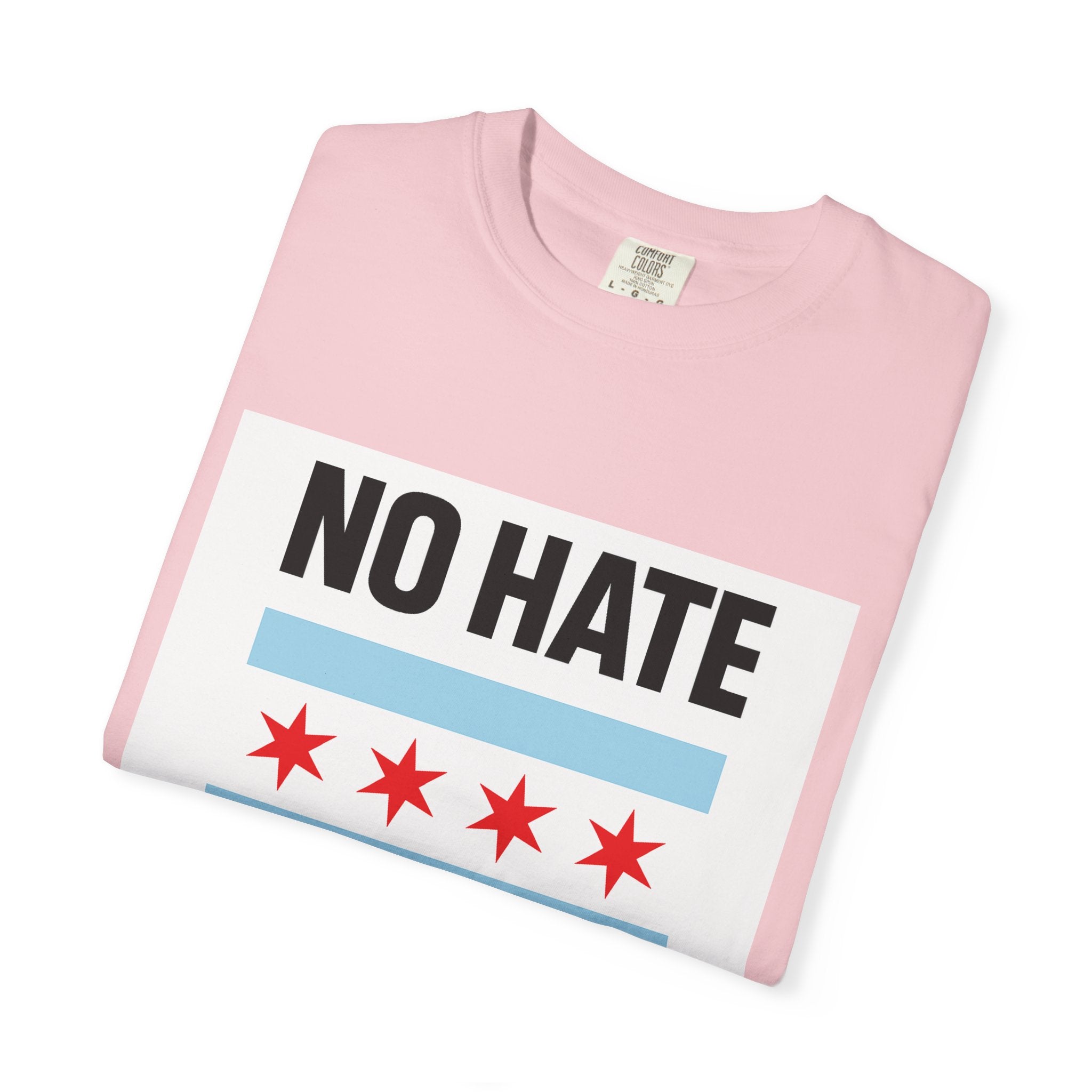 Chicago Pride Unisex T-Shirt - No Hate Chicago Activism, Social Justice, LGBTQ+ Apparel