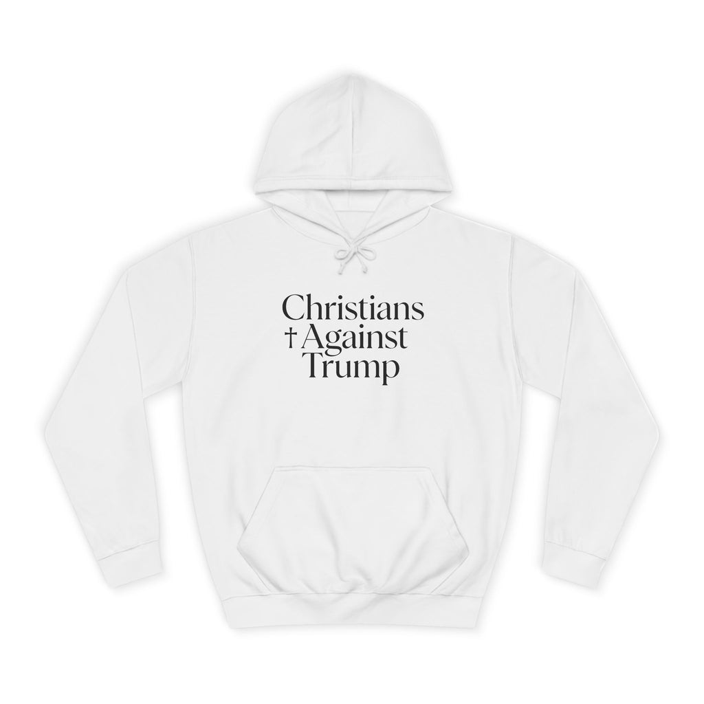 Christians Against Trump Hoodie