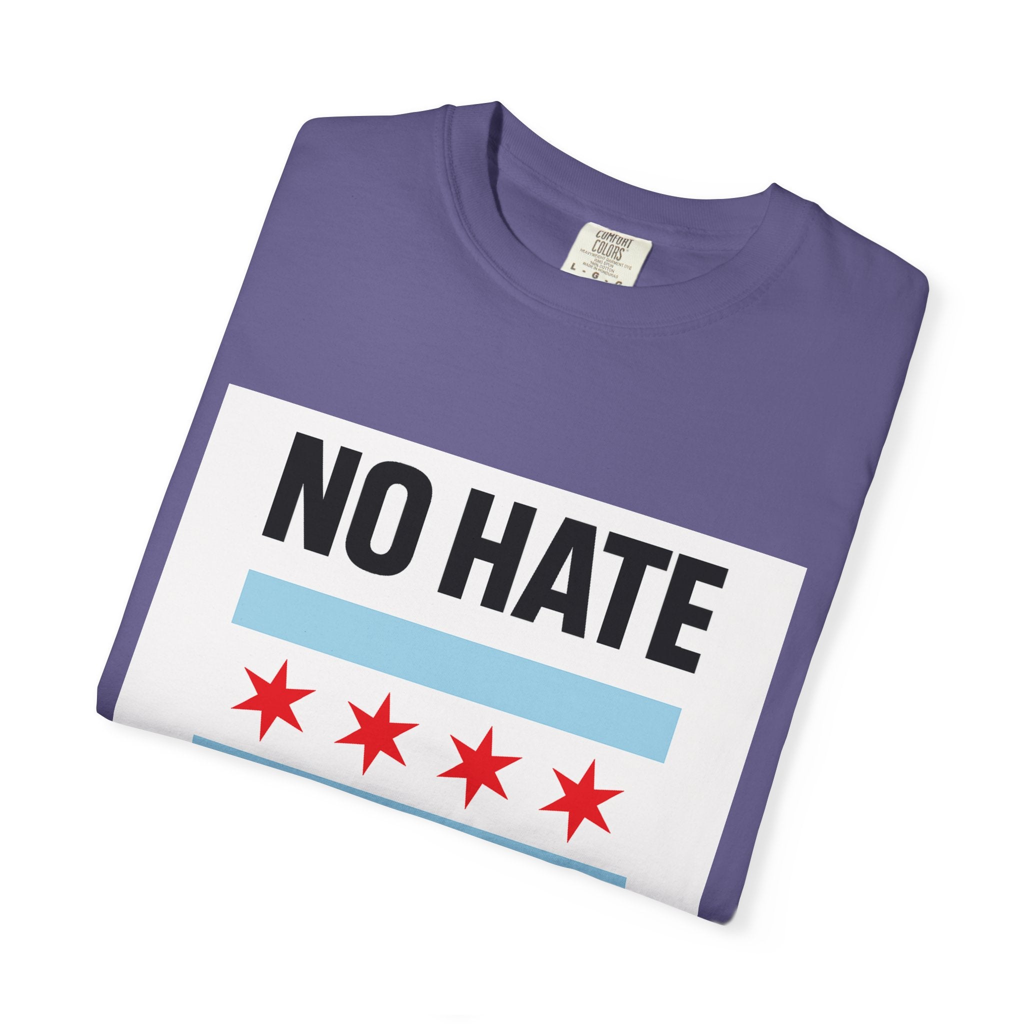 Chicago Pride Unisex T-Shirt - No Hate Chicago Activism, Social Justice, LGBTQ+ Apparel