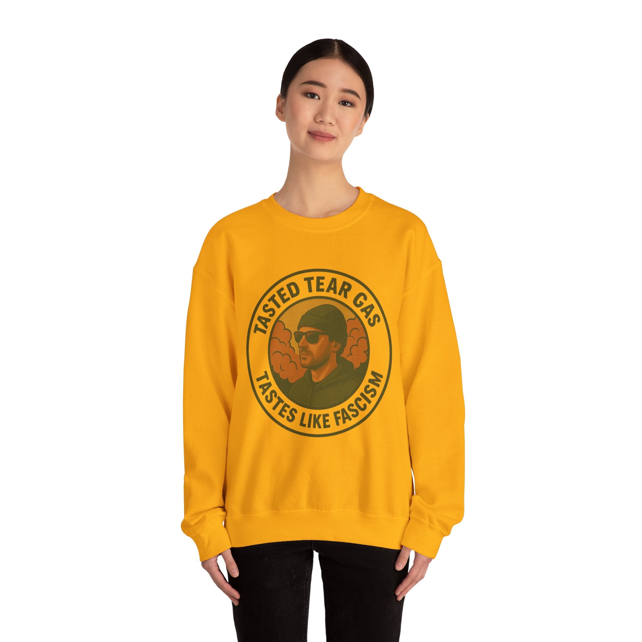 Tasted Tear Gas Sweatshirt