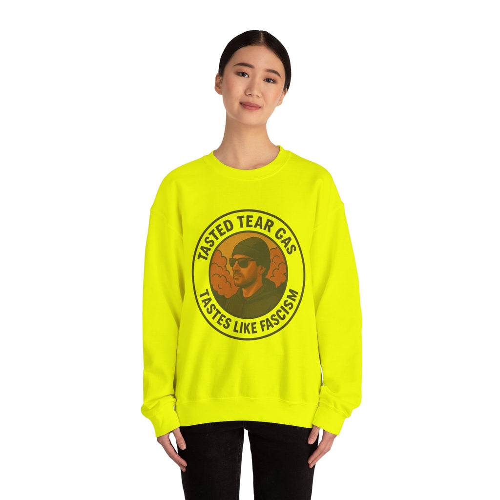 Tasted Tear Gas Sweatshirt