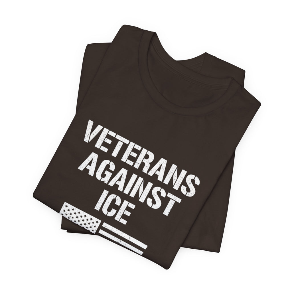 Veterans Against ICE T-Shirt — Patriotic Anti-Detention Statement Tee