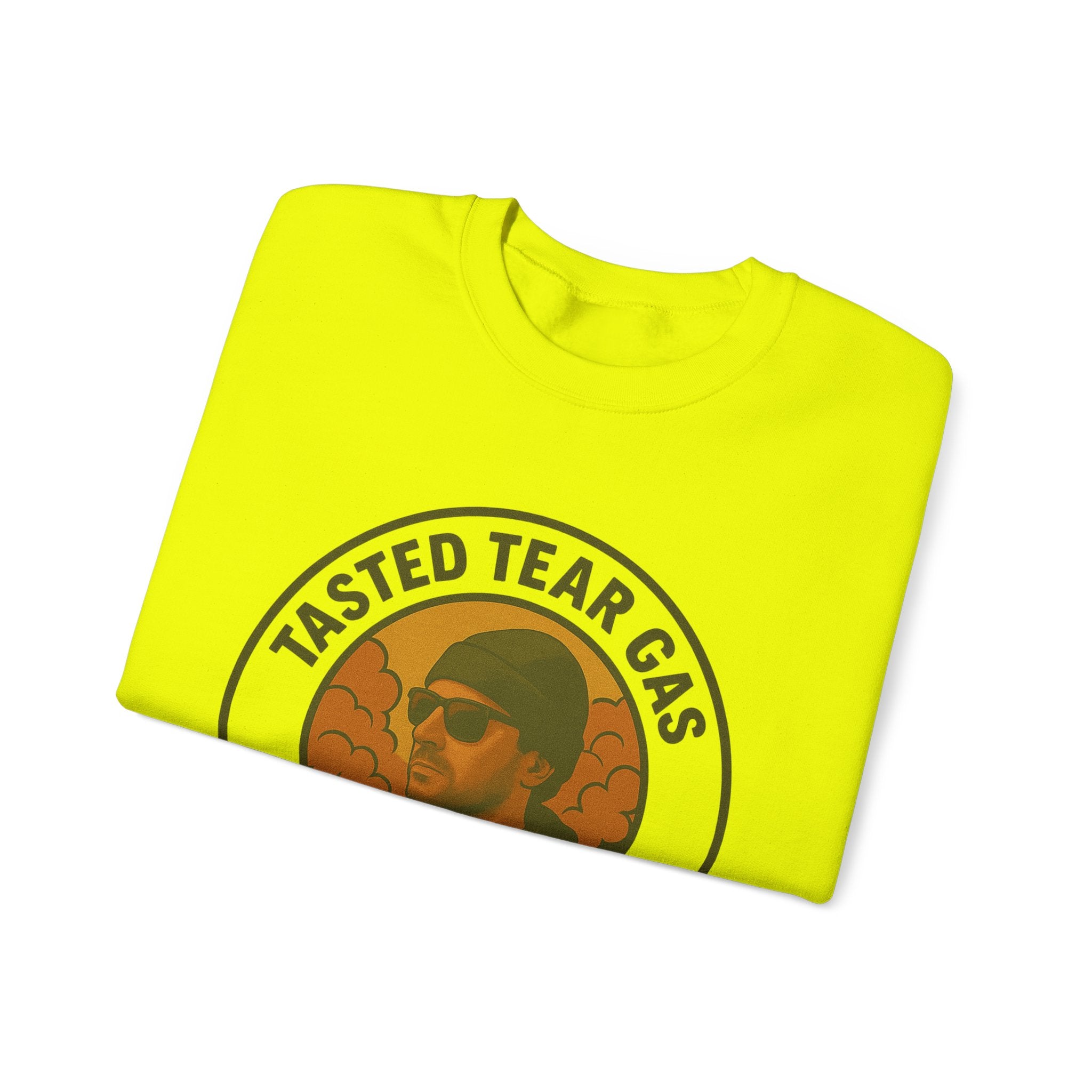 Tasted Tear Gas Sweatshirt