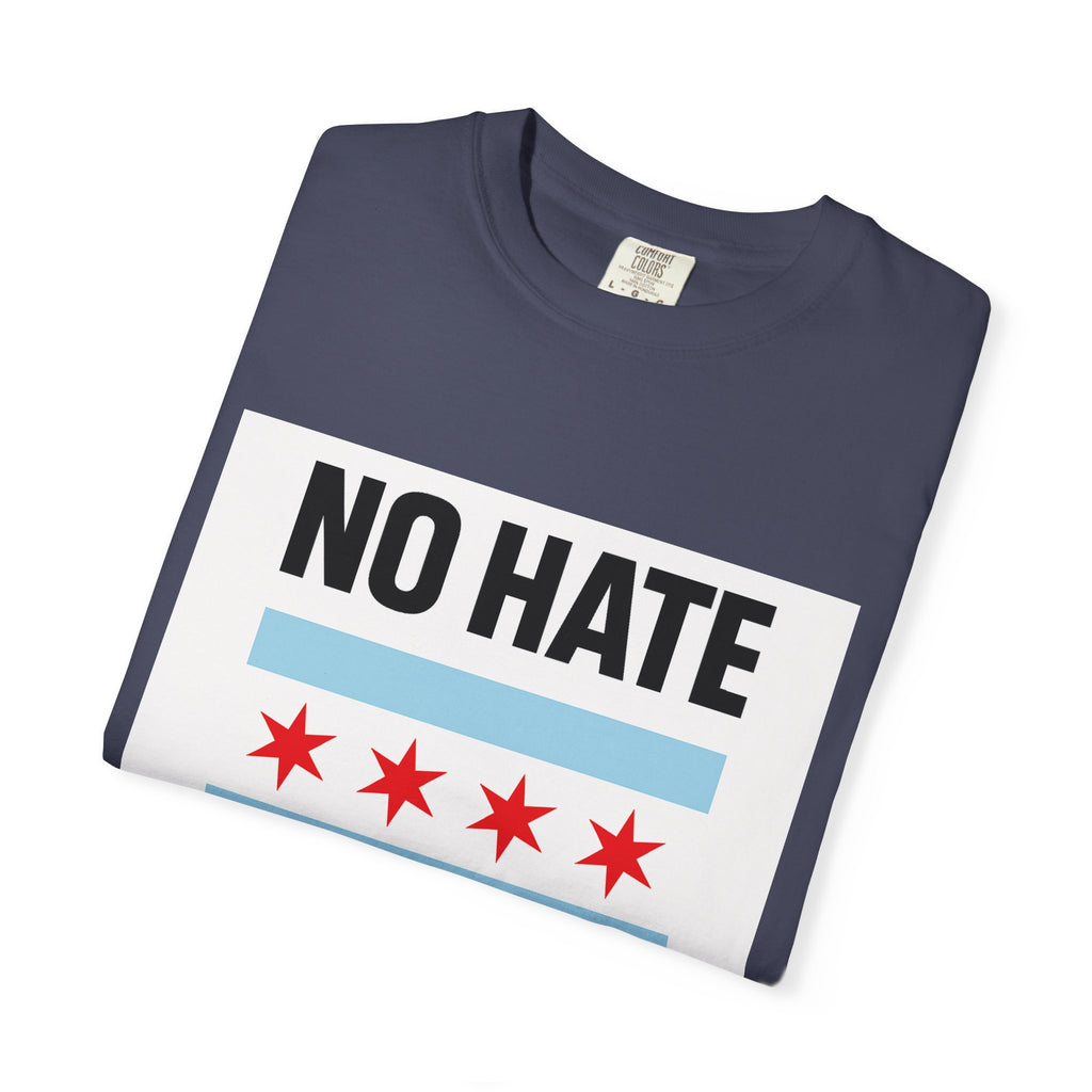 Chicago Pride Unisex T-Shirt - No Hate Chicago Activism, Social Justice, LGBTQ+ Apparel