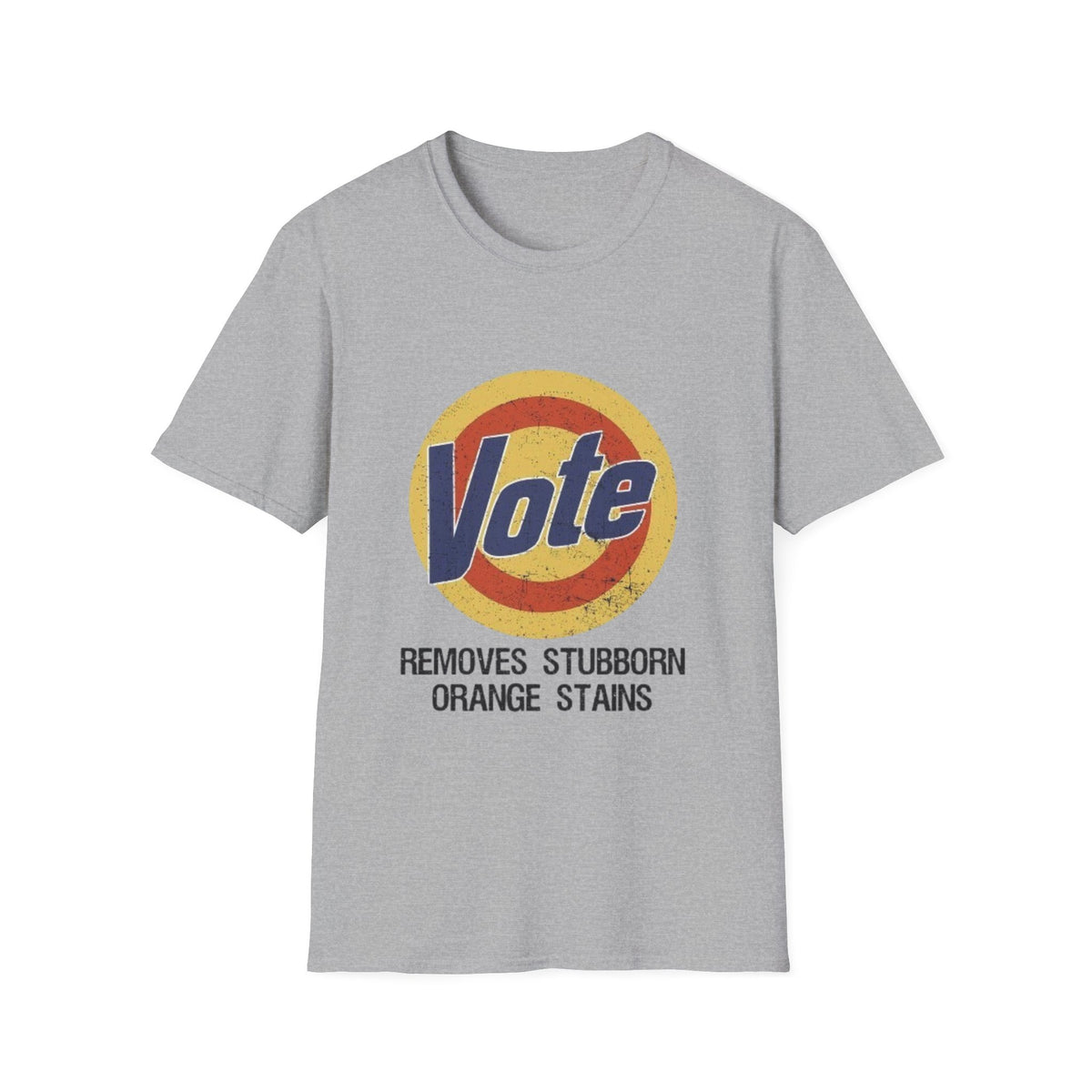 Vote Removes Stubborn Orange Stains T-Shirt