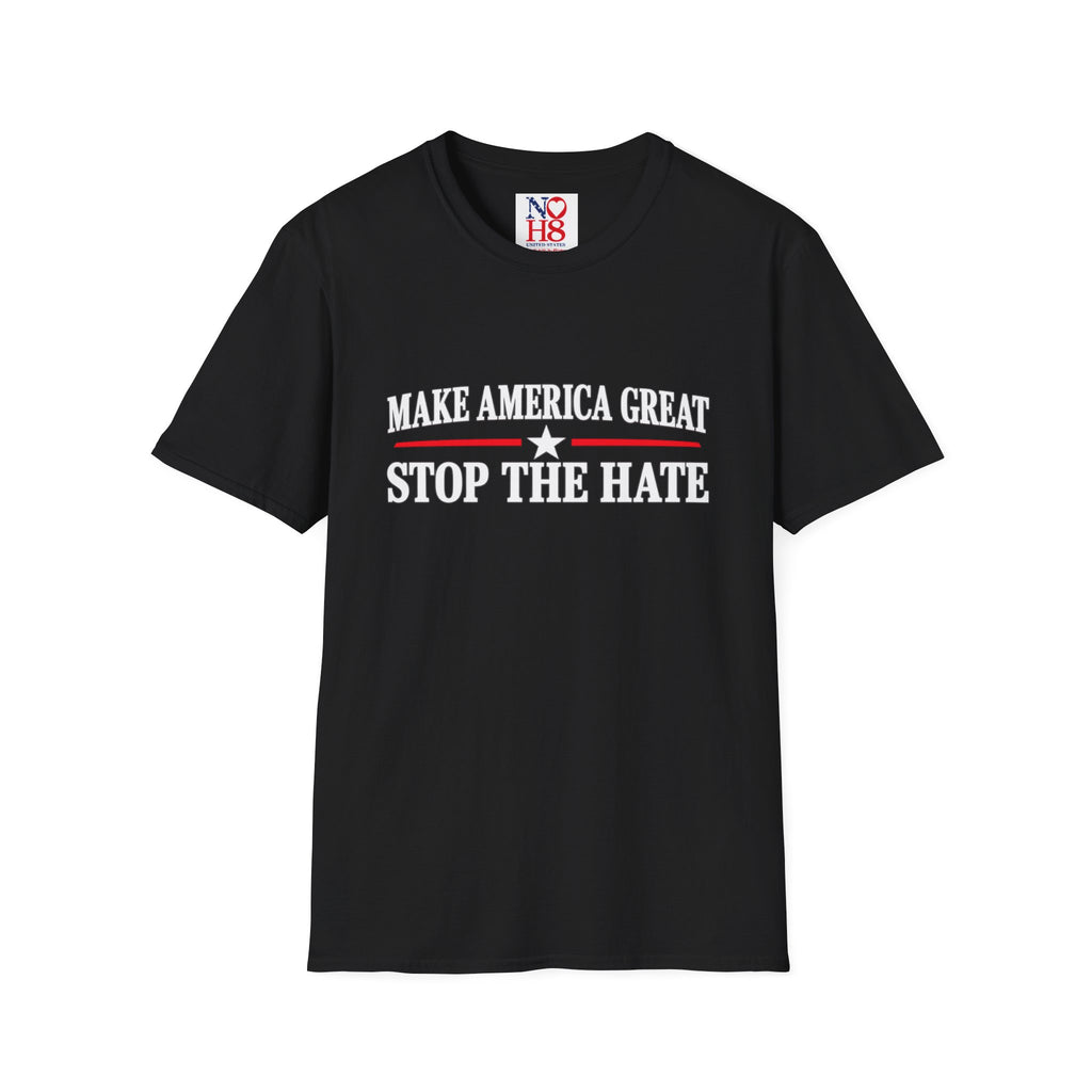 Stop the Hate T-Shirt - "Make America Great" Patriotic Anti-Hate Tee