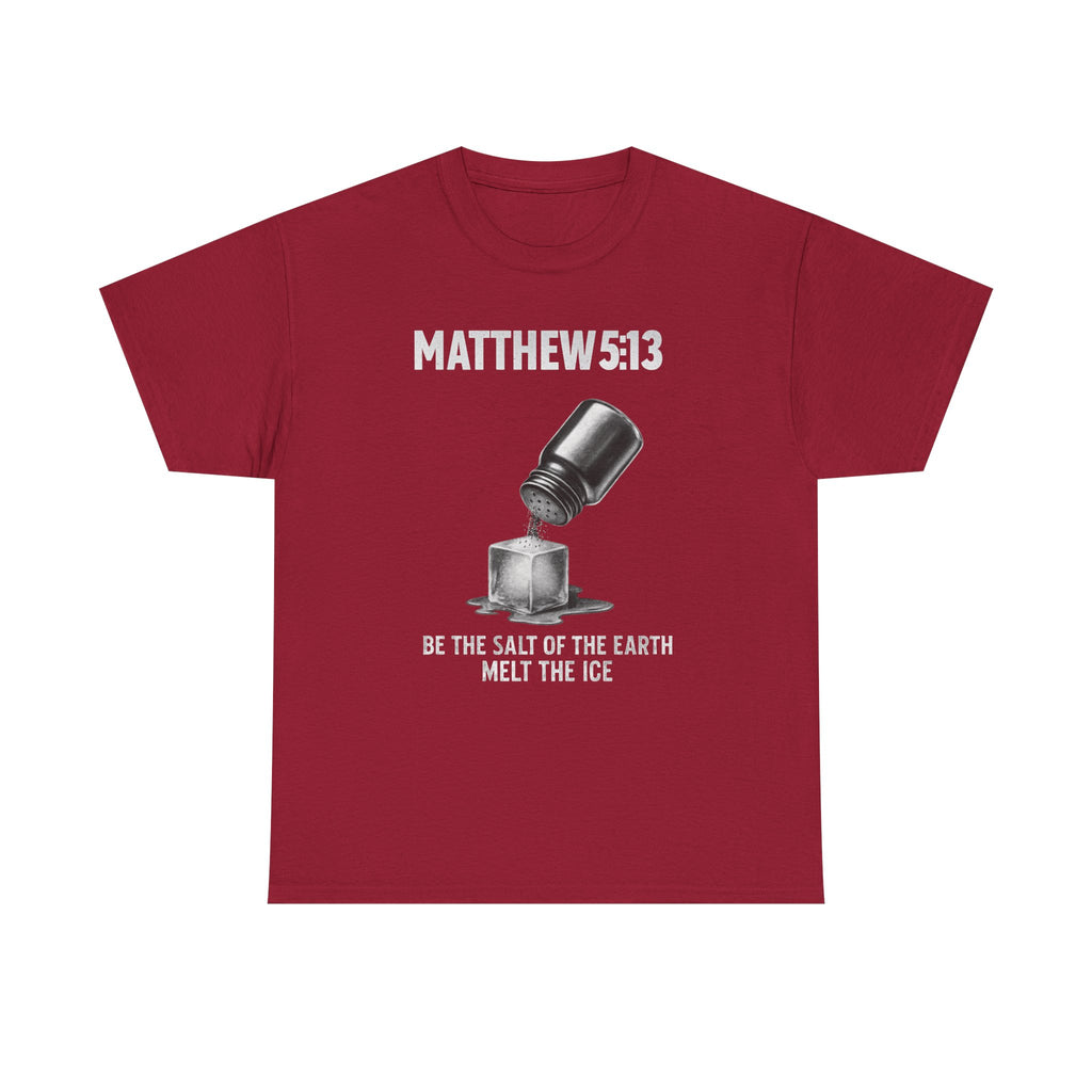 Matthew 5:13 Unisex Faith & Activism T-Shirt | Anti-ICE Religious Protest Tee | Unisex Heavy Cotton Christian Activist Shirt for Protesting & Social Justice