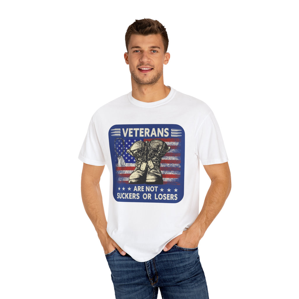 Veterans Ate Not Suckers Or Losers T-Shirt