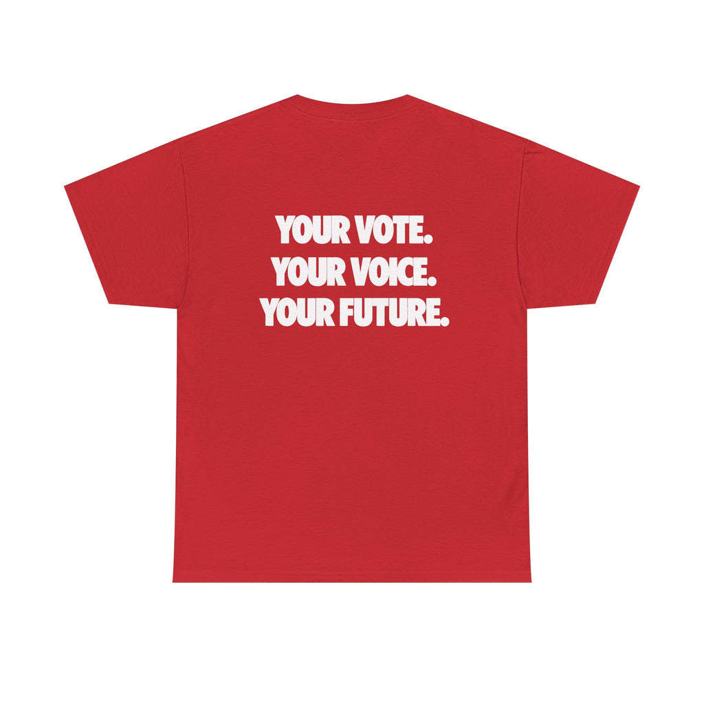 Voter Encouragement Tee — American Flag “YOUR VOTE. YOUR VOICE. YOUR FUTURE.”