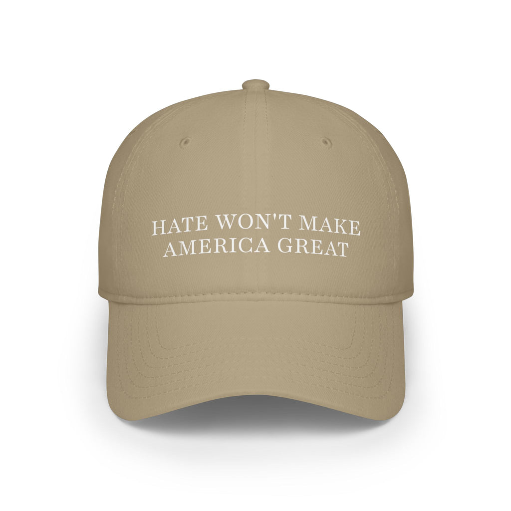 Political Statement Baseball Cap - Hate Won't Make America Great
